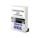 Sabahattin Ali ve Görüşleri - Sabahattin Gencal