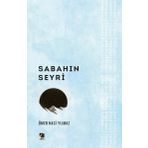 Sabahın Seyri - Çıra Yayınları