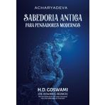 Sabedoria Antiga para Pensadores Modernos