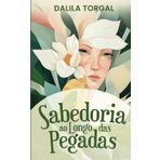 Sabedoria ao Longo das Pegadas