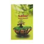 SABIR AMA NASIL? - SEDAT ŞERAN