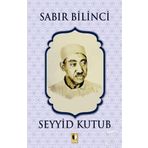 Sabır Bilinci - Seyyid Kutup