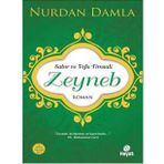 Sabır ve Vefa Timsali - Hz. Zeyneb - Nurdan Damla