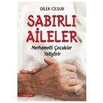 Sabırlı Aileler Merhametli Çocuklar Yetiştirir-Yediveren Yayınları