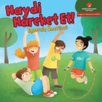 Sabri Ülker Vakfı Haydi Hareket Et! Egzersiz Önerileri - Sağlıklı Yaşam Kuralları Serisi