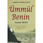 Sabrın En Berrak Hali Ümmül Benin - Habib Mert