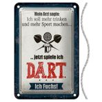 Sac levha kordonlu 18 x 12 cm Doktorum dedi: Daha fazla içmeli ve daha fazla spor yapmalıyım. Şimdi dart oynuyorum - Blechemma