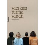 Saçı Kısa Tutma Sanatı - İmre İşmen