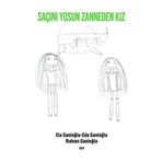 Saçını Yosun Zanneden Kız - Rıdvan Ganioğlu