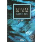 SAÇLARI DELI ÇORUH - KEVSER RUHI