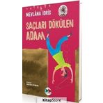Saçları Dökülen Adam - Mevlana İdris