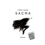 Saçma - Tolga Yalçın