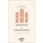 Sacred Spaces and Urban Networks Anamed Ayşe Belgin Henry