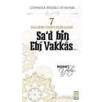 Sa`d Bin Ebi Vakkâs (R.A.) - Mehmet Yıldız - Timaş Yayınları