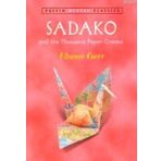 SADAKO AND THE THOUSAND PAPER CRANES - ELEANOR COERR