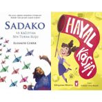 Sadako ve Kağıttan Bir Turna Kuşu - Eleanor Coerr ve Hayal Kaşifi - Süleyman Dilmen