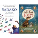 Sadako ve Kağıttan Bir Turna Kuşu - Eleanor Coerr ve Sadık Dost Bobby - Eleanor Atkinson