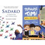 Sadako ve Kağıttan Bir Turna Kuşu - Eleanor Coerr ve Teknoloji Timi Dijital Günlükler - Yaşar Bayraktar