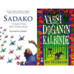 Sadako ve Kağıttan Bir Turna Kuşu - Eleanor Coerr ve Vahşi Doğanın Kalbinde - Jess Butterworth
