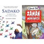 Sadako ve Kağıttan Bir Turna Kuşu - Eleanor Coerr ve Zaman Makinesi - Nick Arnold