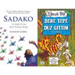 Sadako ve Kağıttan Bir Turna Kuşu ve Dere Tepe Düz Gittim - Eleanor Coerr