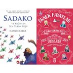 Sadako ve Kağıttan Bir Turna Kuşu ve Elma Dersem Düş Fizikçiler - Örnek Hayatlar - Eleanor Coerr