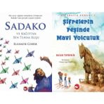 Sadako ve Kağıttan Bir Turna Kuşu ve Matematik Romanı 3 - Şifrelerin Peşinde Mavi Yolculuk - Eleanor Coerr