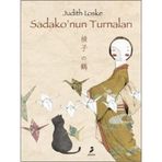 Sadako’nun Turnaları - Judith Loske