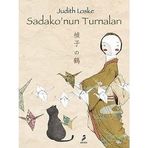 Sadako’nun Turnaları - Judith Loske