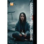 Sadako's Final Crane