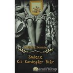 Sadece Kız Kardeşler Bilir - Melissa Senate