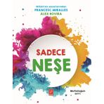Sadece Neşe - Alex Rovira Francesc Miralles