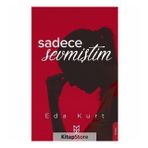 Sadece Sevmiştim - Eda Kurt