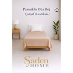 SADEN HOME PAMUKLU TEK KİŞİLİK BEJ ÇARŞAF 160X240 CM
