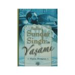 SADHU SUNDAR SINGH'IN YAŞAMI - PHYLLIS THOMPSON