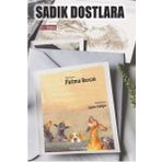 Sadık Dostlara - Fatma Burçak
