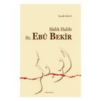 Sadık Halife Hz. Ebu Bekir - İsrafil Balcı