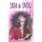 Sadık ve Safdil - François Marie Arouet Voltaire