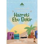 Sadık Yol Arkadaşı Hazreti Ebu Bekir - Çocuklar İçin Dört Halife.2 Kitap