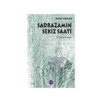Sadrazamın Sekiz Saati - Servet Taşdelen