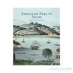 SADULLAH PAŞA VE YALISI BIR YAPI BIR YAŞAM - ALI AKYILDIZ;EMEL ESIN
