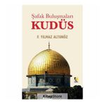 Şafak Buluşmaları Kudüs - F. Yılmaz Altunöz