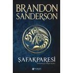 Şafakparesi: Fırtınaışığı Arşivi'nden - Brandon Sanderson