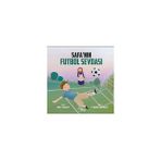 Safa’nın Futbol Sevdası - Enes Sorgun