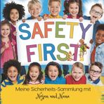 Safety First: Meine Sicherheits-Sammlung mit Nojan und Nana