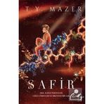 Safir: Akıl Almaz Teknoloji, Gizli Görevler ve İmkansız Bir Aşk Kitap