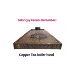 SAFİR ÇAY KAZANLARI Çay Kazanı Davlumbazı Bakır Davlumbaz 90 Cm Klasik Model Bakır Davlumbaz Safir 14022025klasik90cmdavllumbaz