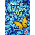 Safran Sarı - Yeni Yalan Zamanlar-3 - İnci Aral