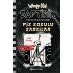 Saftirik Greg’in Günlüğü 17 - Pis Kokulu Şarkılar - Jeff Kinney
