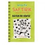 Saftirik Greg'in Günlüğü 8 - Batsın Bu Dünya! - Jeff Kinney